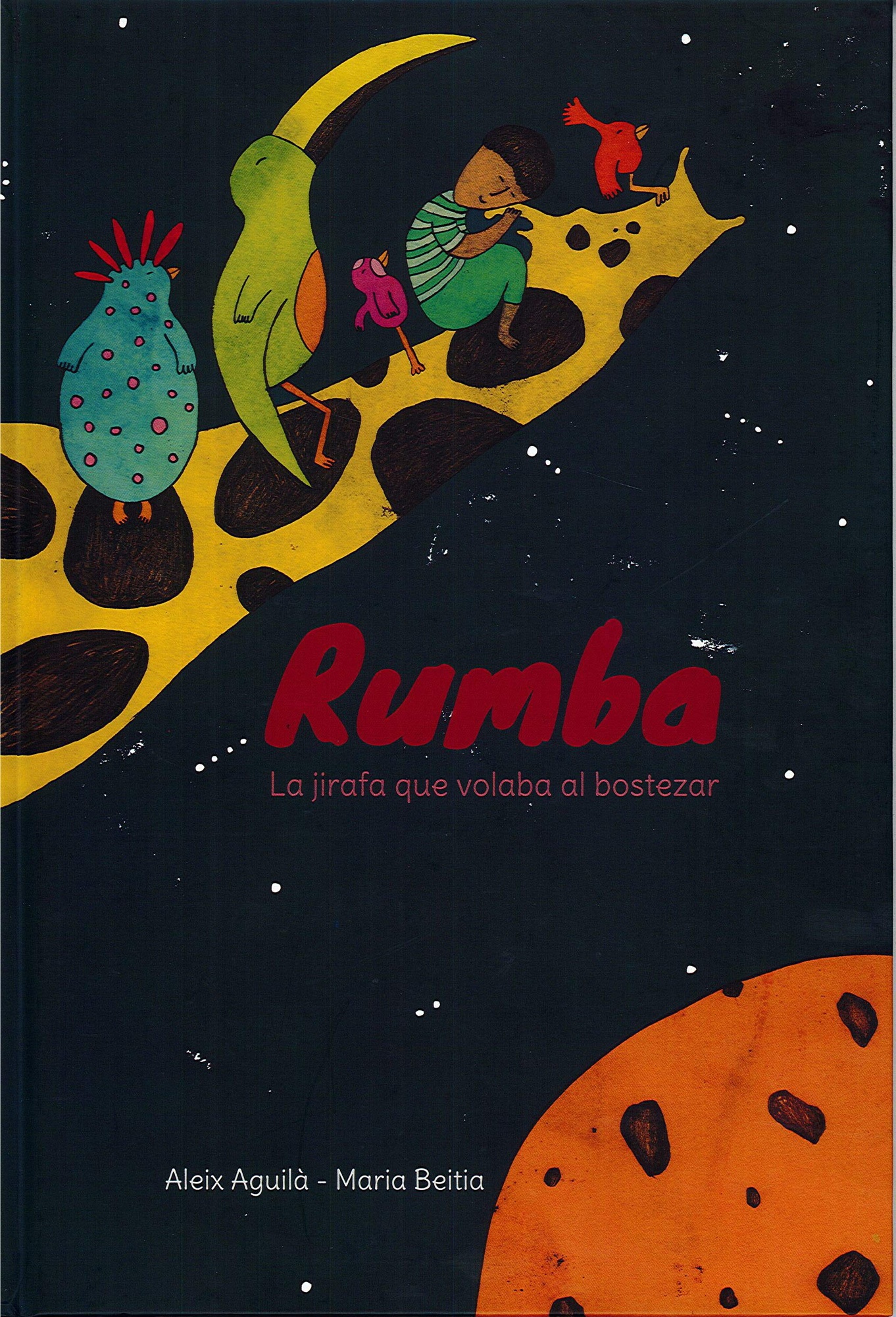 RUMBA. LA JIRAFA QUE VOLABA AL BOSTEZAR