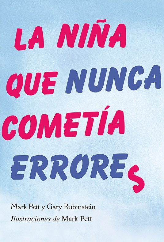 LA NIÑA QUE NUNCA COMETÍA ERRORES