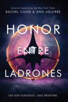 LOS HONORES I - HONOR ENTRE LADRONES