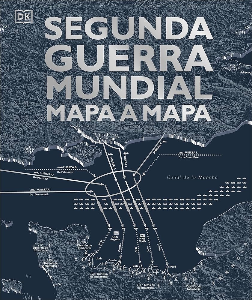 SEGUNDA GUERRA MUNDIAL MAPA A MAPA