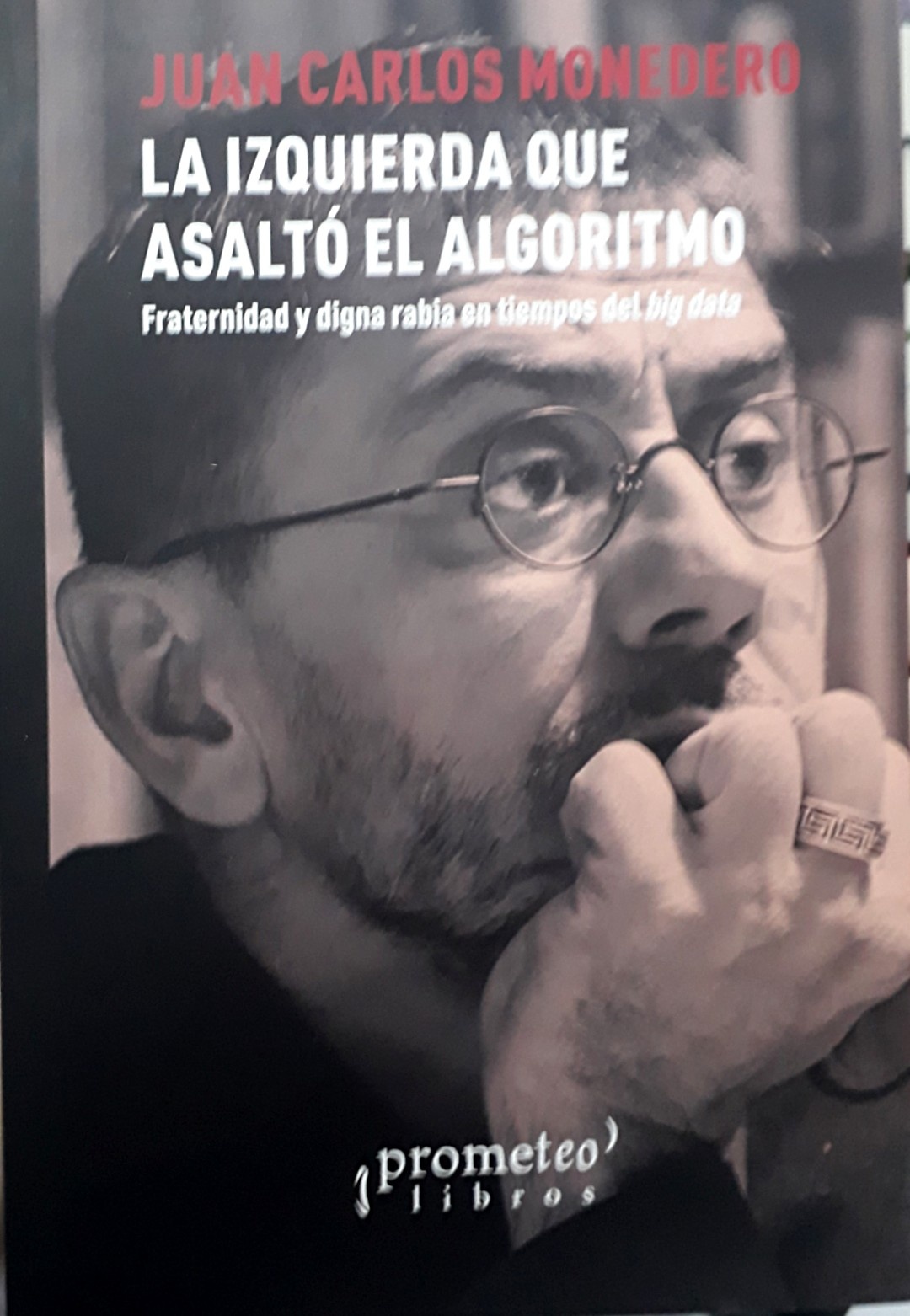 IZQUIERDA QUE ASALTO EL ALGORITMO, LA. F