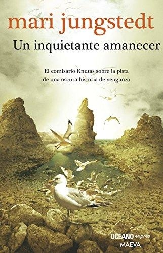 UN INQUIETANTE AMANECER