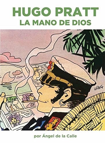 HUGO PRATT LA MANO DE DIOS