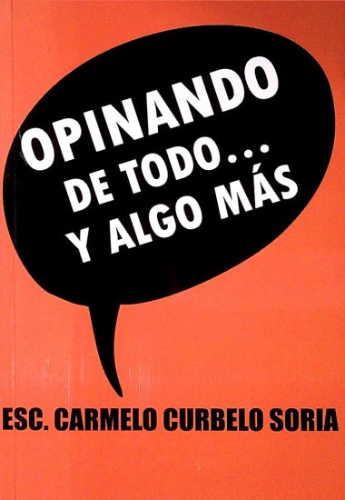 OPINANDO DE TODO Y ALGO MAS