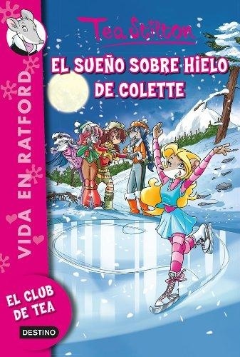 TEA 10. EL SUEÑO SOBRE HIELO DE COLETTE