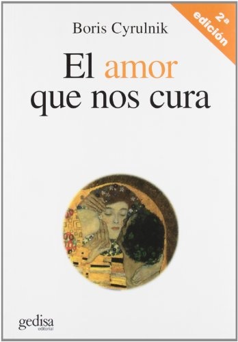 EL AMOR QUE NOS CURA