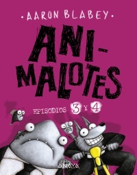 ANIMALOTES - EPISODIOS 3 Y 4