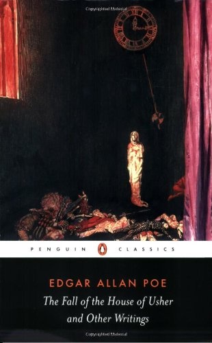 THE FALL OF THE HOUSE OF USHER AND OTHER WRITINGS