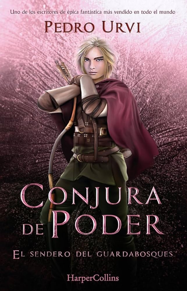 CONJURA DE PODER: (EL SENDERO DEL GUARDABOSQUES, LIBRO 9)