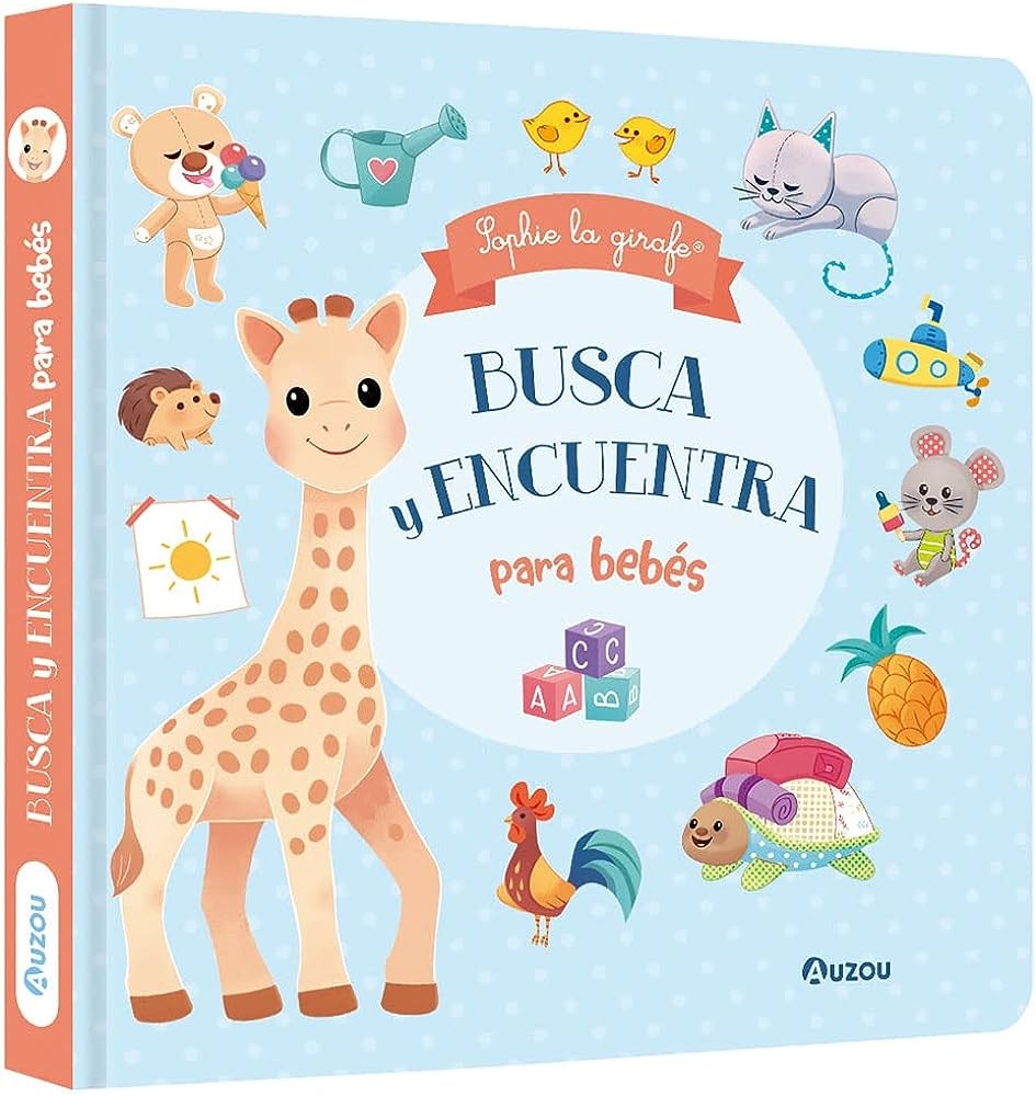 SOPHIE LA GIRAFE - BUSCA Y ENCUENTRA PARA BEBÉS