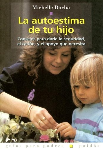 LA AUTOESTIMA DE TU HIJO