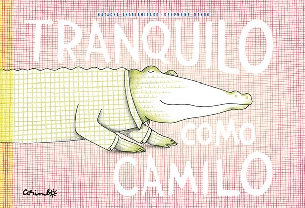 TRANQUILO COMO CAMILO