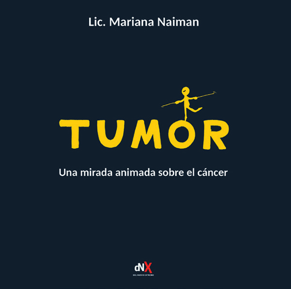 TUMOR: UNA MIRADA ANIMADA SOBRE EL CANCER