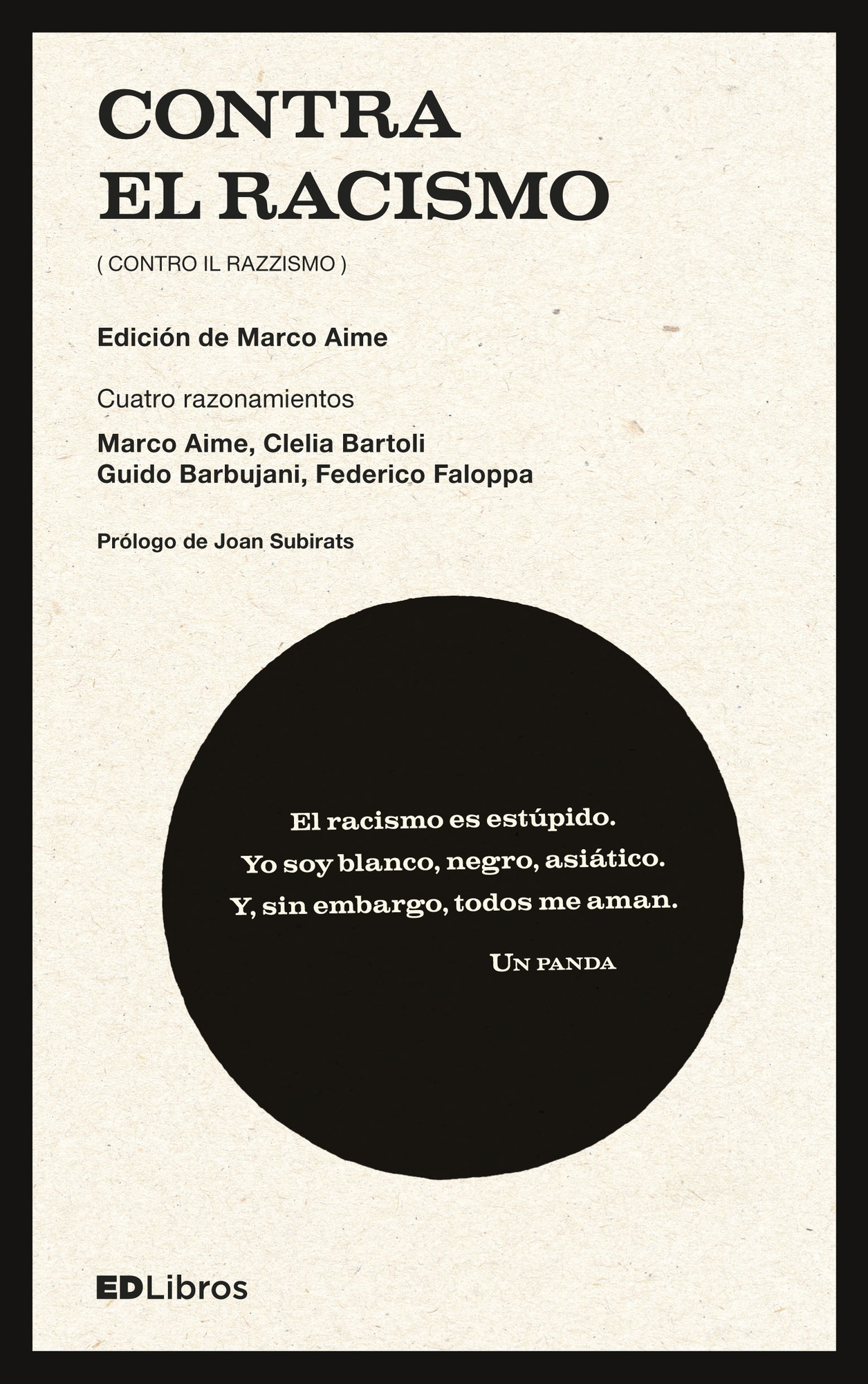 CONTRA EL RACISMO: CUATRO RAZONAMIENTOS