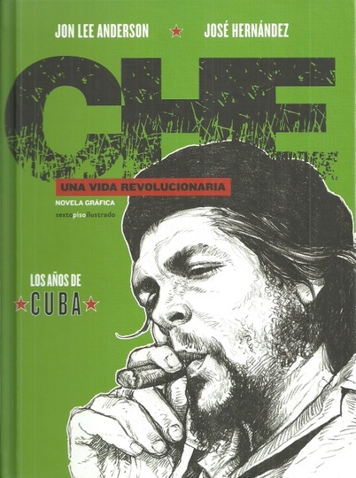 CHE UNA VIDA REVOLUCIONARIA 2ªED