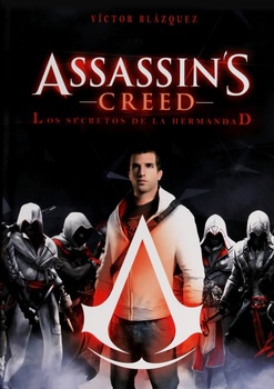ASSASSIN´S CREED: LOS SECRETOS DE LA HERMANDAD