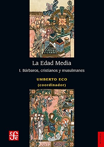 EDAD MEDIA I, LA. BÁRBAROS, CRISTIANOS Y MUSULMANES
