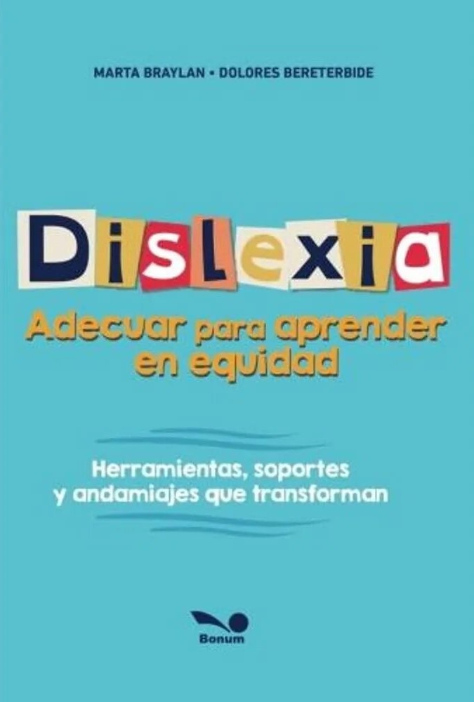 DISLEXIA: ADECUAR PARA APRENDER EN EQUIDAD