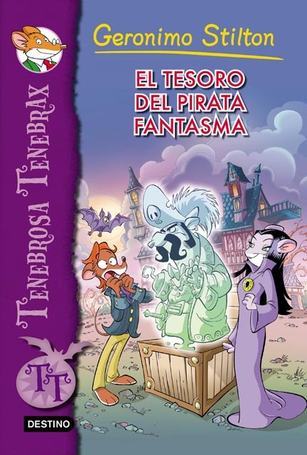 STILTON TENEBRAX 3. EL TESORO DEL PIRATA FANTASM