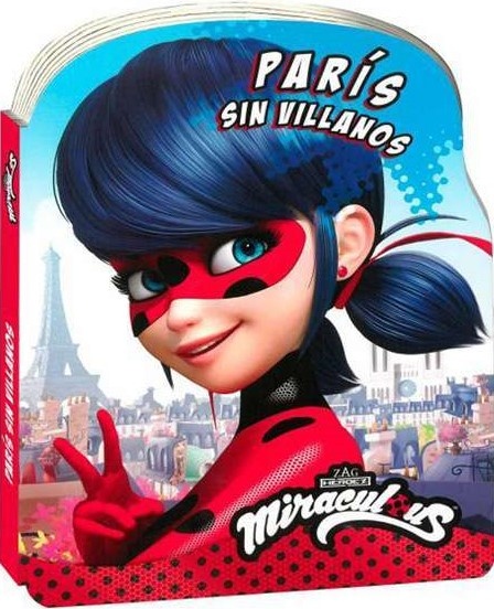 MIRACULOUS LADYBUG PARÍS SIN VILLANOS