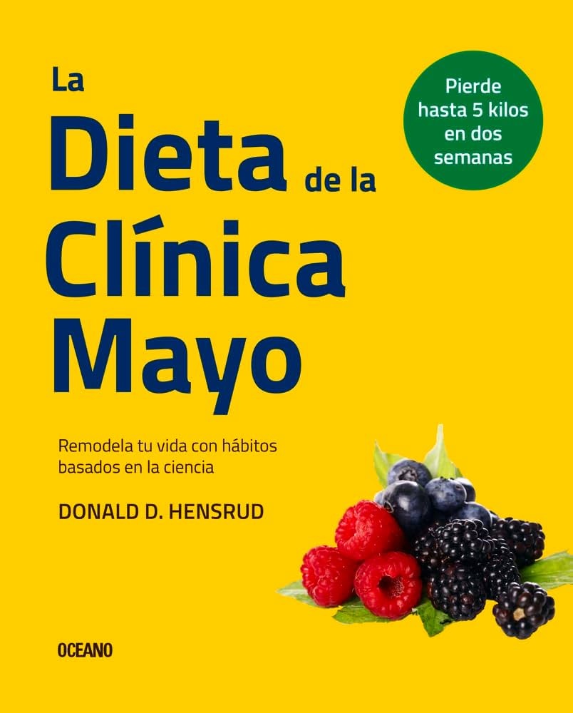 LA DIETA DE LA CLÍNICA MAYO