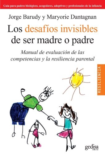 LOS DESAFÍOS INVISIBLES DE SER MADRE O PADRE