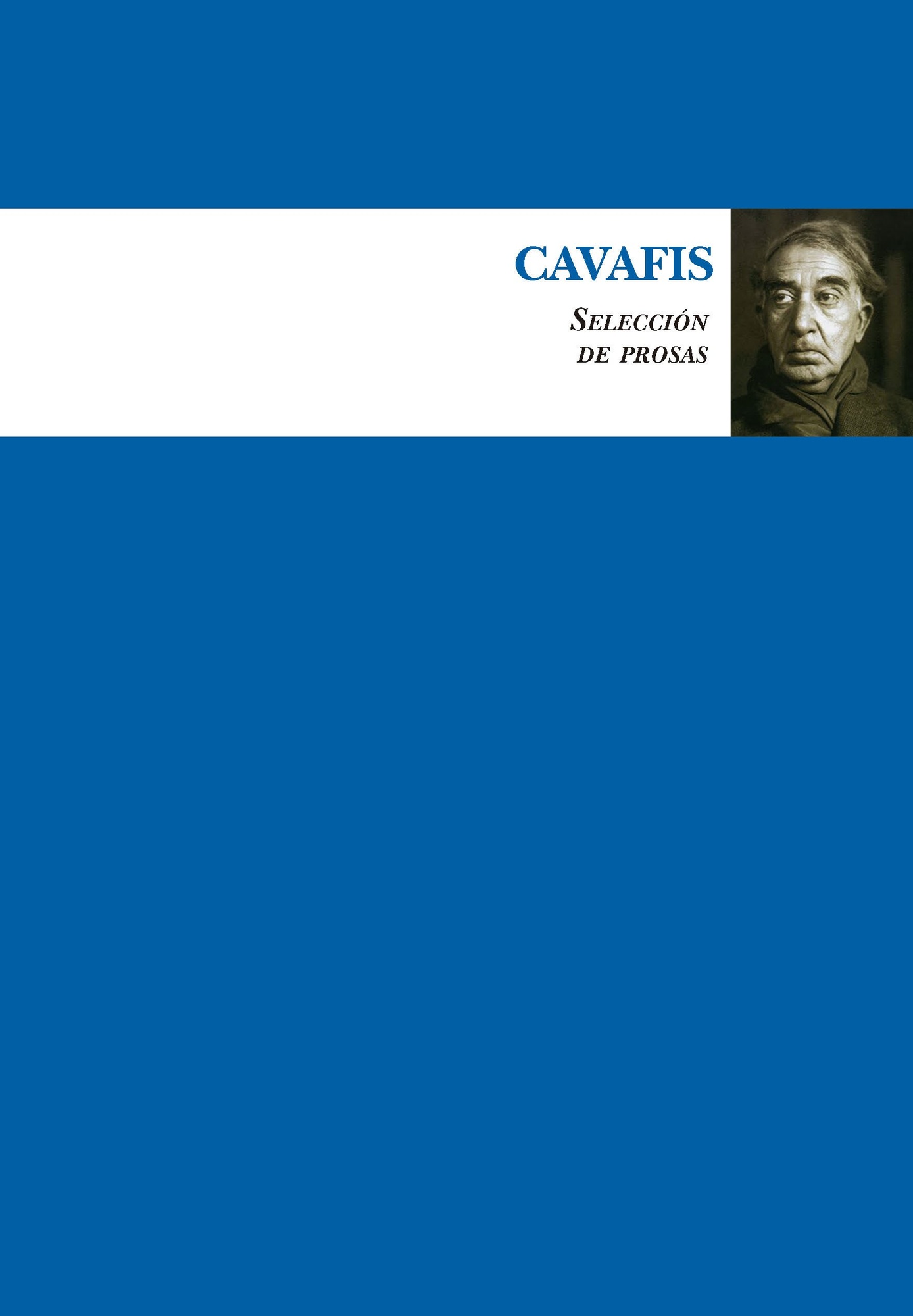 CAVAFIS. SELECCION DE PROSAS