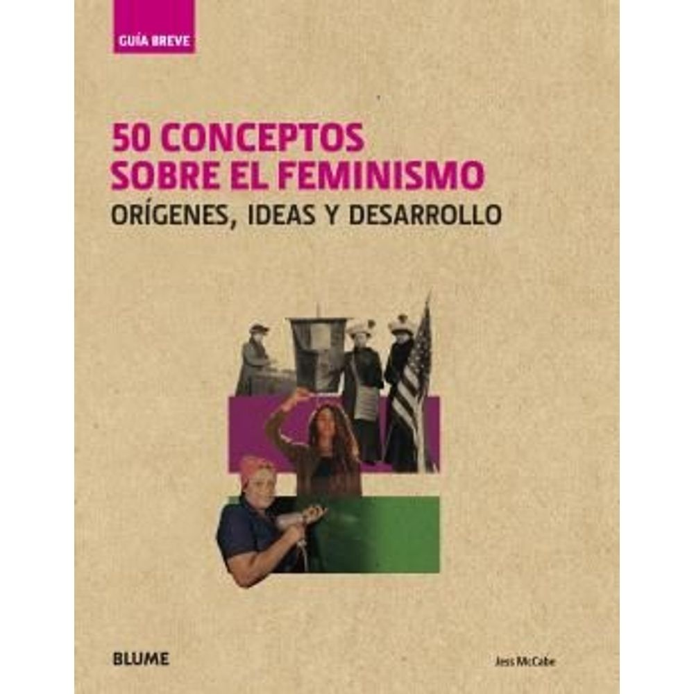 50 CONCEPTOS SOBRE EL FEMINISMO. GUÍA BREVE