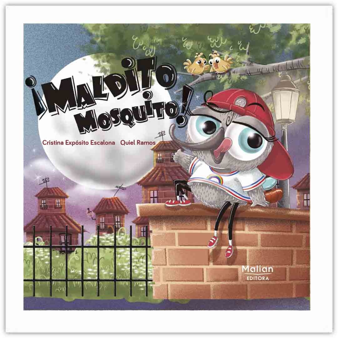 ¡MALDITO MOSQUITO!