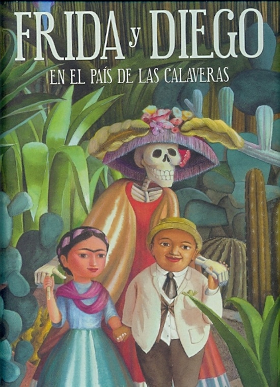 FRIDA Y DIEGO EN EL PAIS DE LAS CALAVERAS