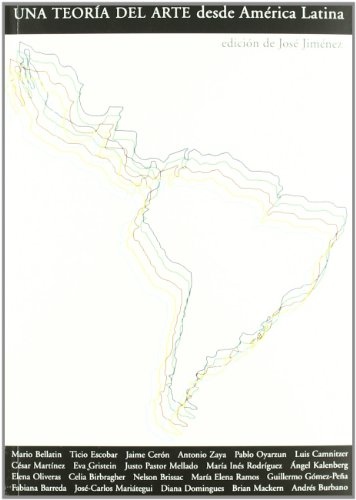 UNA TEORIA DEL ARTE DESDE AMERICA LATINA