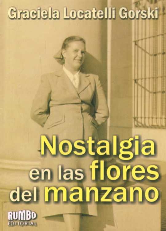 NOSTALGIA EN LAS FLORES DEL MANZANO