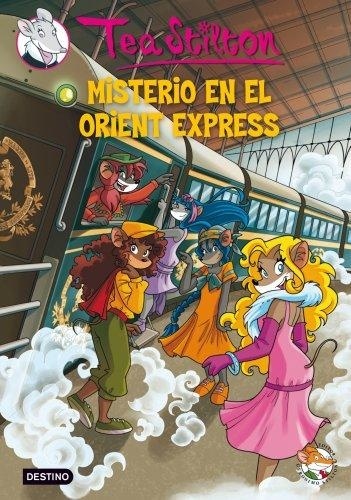 MISTERIO EN EL ORIENT EXPRESS. TEA STILTON
