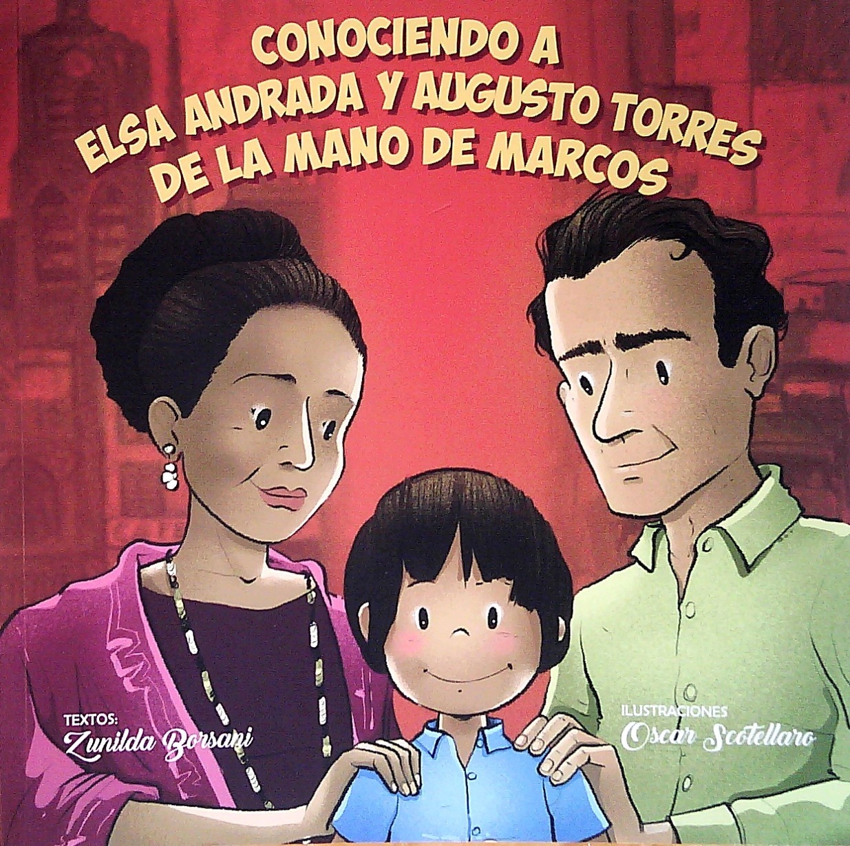 CONOCIENDO A ELSA ANDRADA Y AUGUSTO TORRES DE LA MANO DE MARCOS
