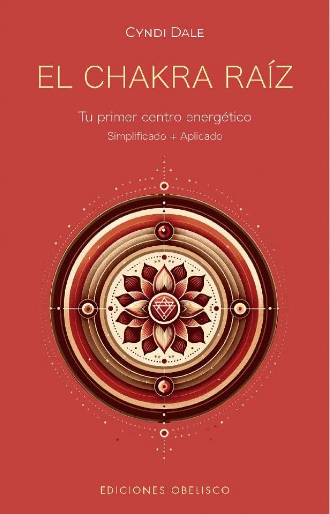 CHAKRA RAÍZ. TU PRIMER CENTRO ENERGÉTICO