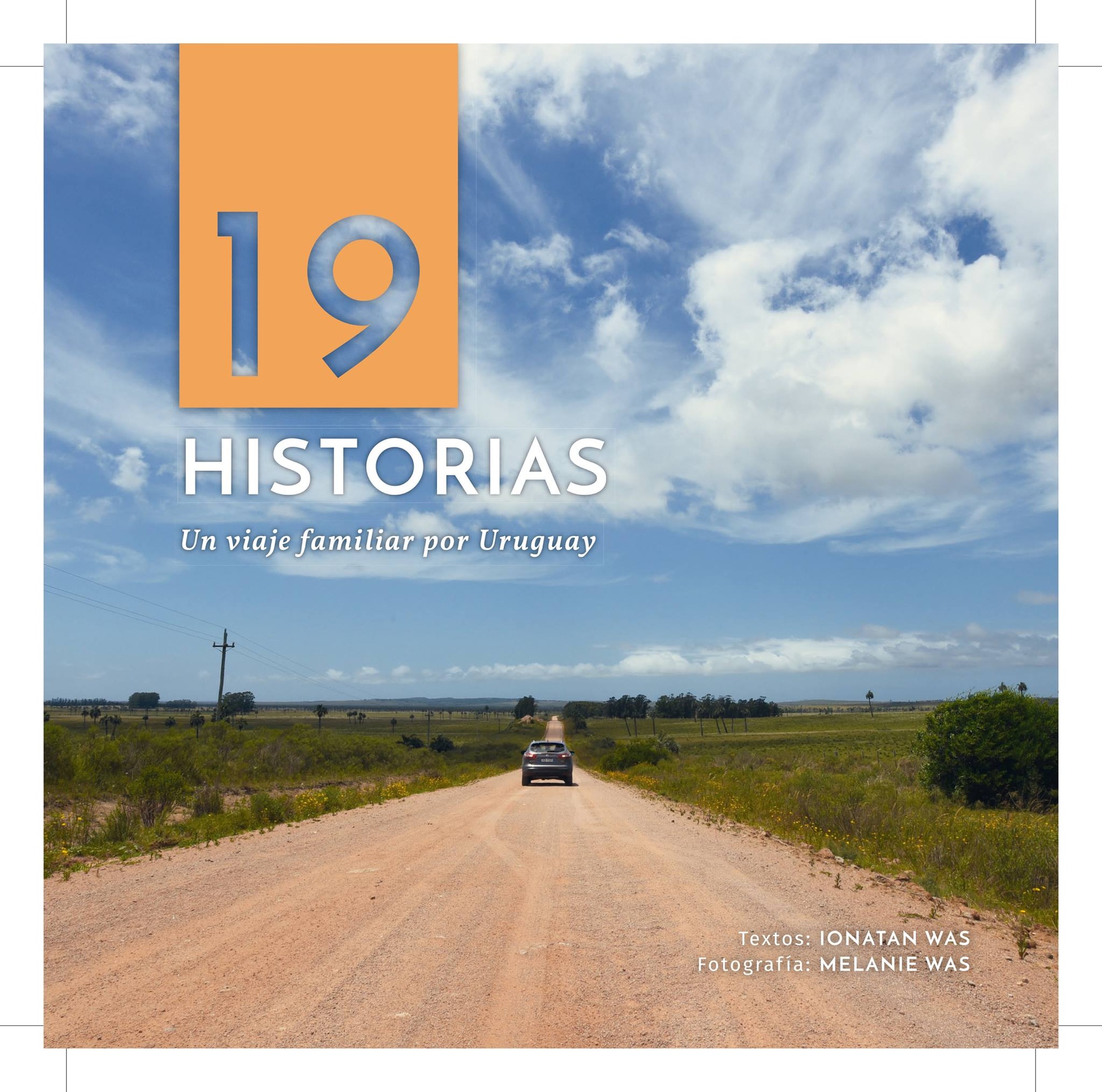 19 HISTORIAS. UN VIAJE FAMILIAR POR URUGUAY