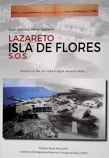 LAZARETO ISLA DE FLORES S. O. S.