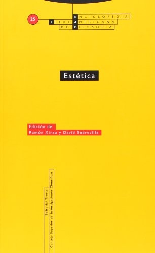 ESTÉTICA. ENCICLOPEDIA IBEROAMERICANA DE FILOSOFÍA 25