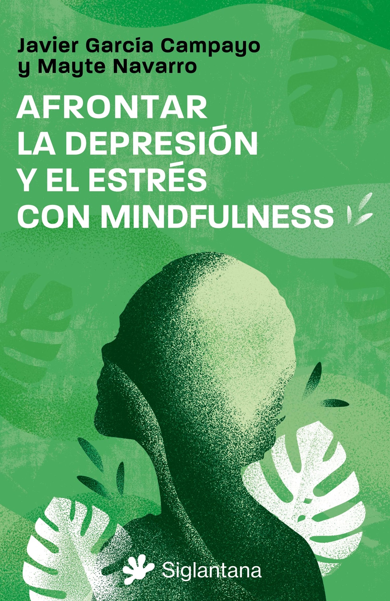 AFRONTAR LA DEPRESIÓN Y EL ESTRÉS CON MINDFLUNESS