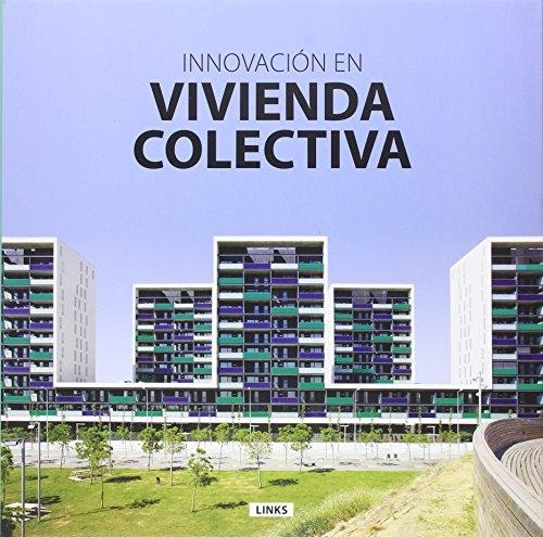 INNOVACION EN VIVIENDA COLECTIVA