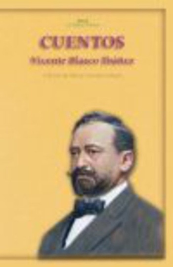 CUENTOS. BLASCO IBÁÑEZ