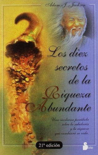 LOS DIEZ SECRETOS DE LA RIQUEZA ABUNDANTE