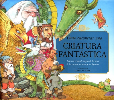 CÓMO ENCONTRAR UNA CRIATURA FANTÁSTICA