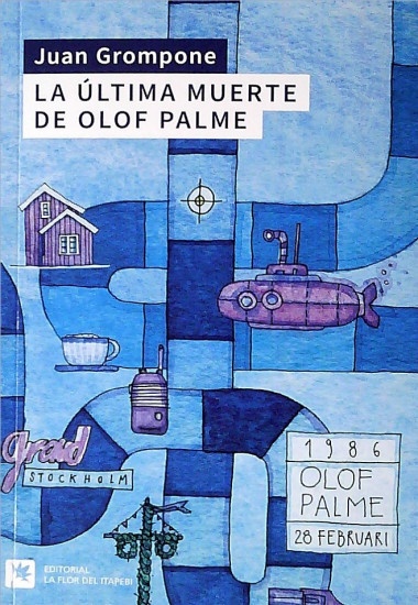 LA ULTIMA MUERTE DE OLOF PALME