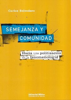 SEMEJANZA Y COMUNIDAD. HACIA UNA POLÍTICA DE LA FENOMENOLOGÍA