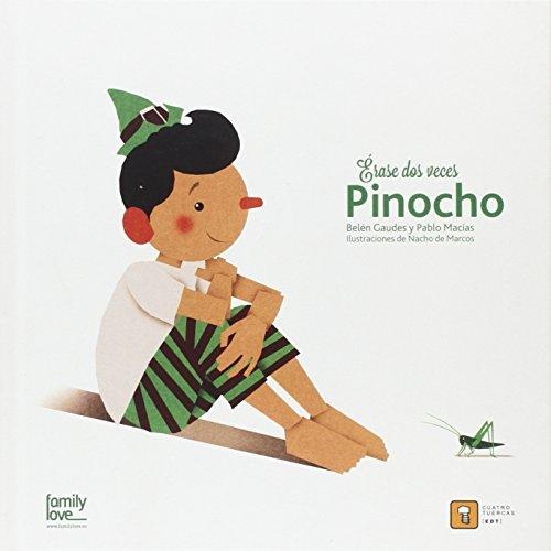 ERASE DOS VECES... PINOCHO