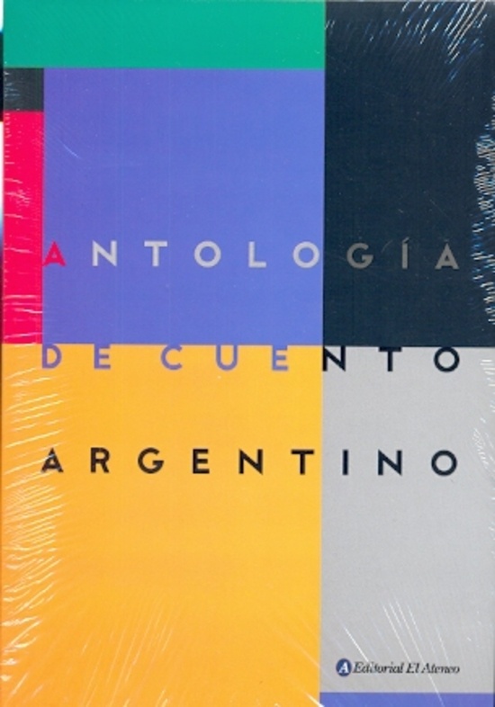 ANTOLOGIA DE CUENTO ARGENTINO