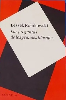 LAS PREGUNTAS DE LOS GRANDES FILÓSOFOS
