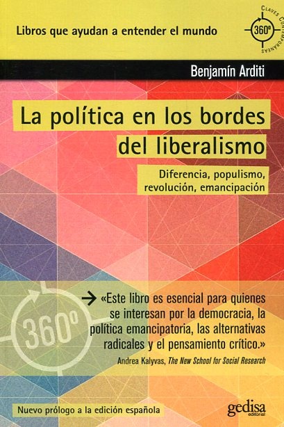 LA POLITICA EN LOS BORDES DEL LIBERALISMO