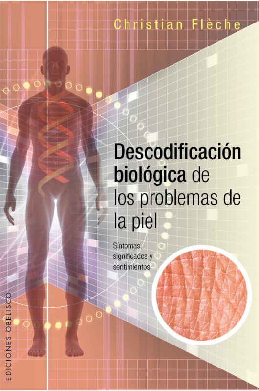 DESCODIFICACIOÓN BIOLÓGICA DE LOS PROBLEMAS DE PIEL